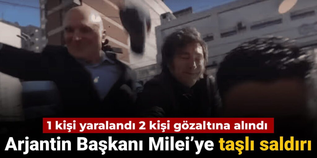 arjantin lideri mileiye tasli saldiri 2 kisi gozaltina alindi ncwi6Fdz