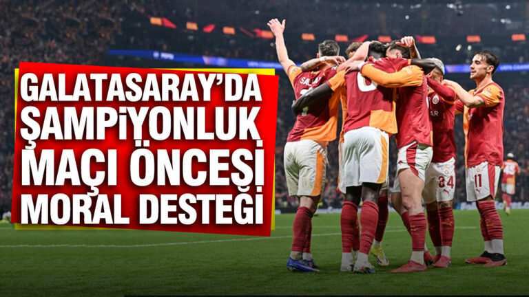 galatasarayda-sampiyonluk-maci-oncesi-moral-destegi-NSXiBmBZ
